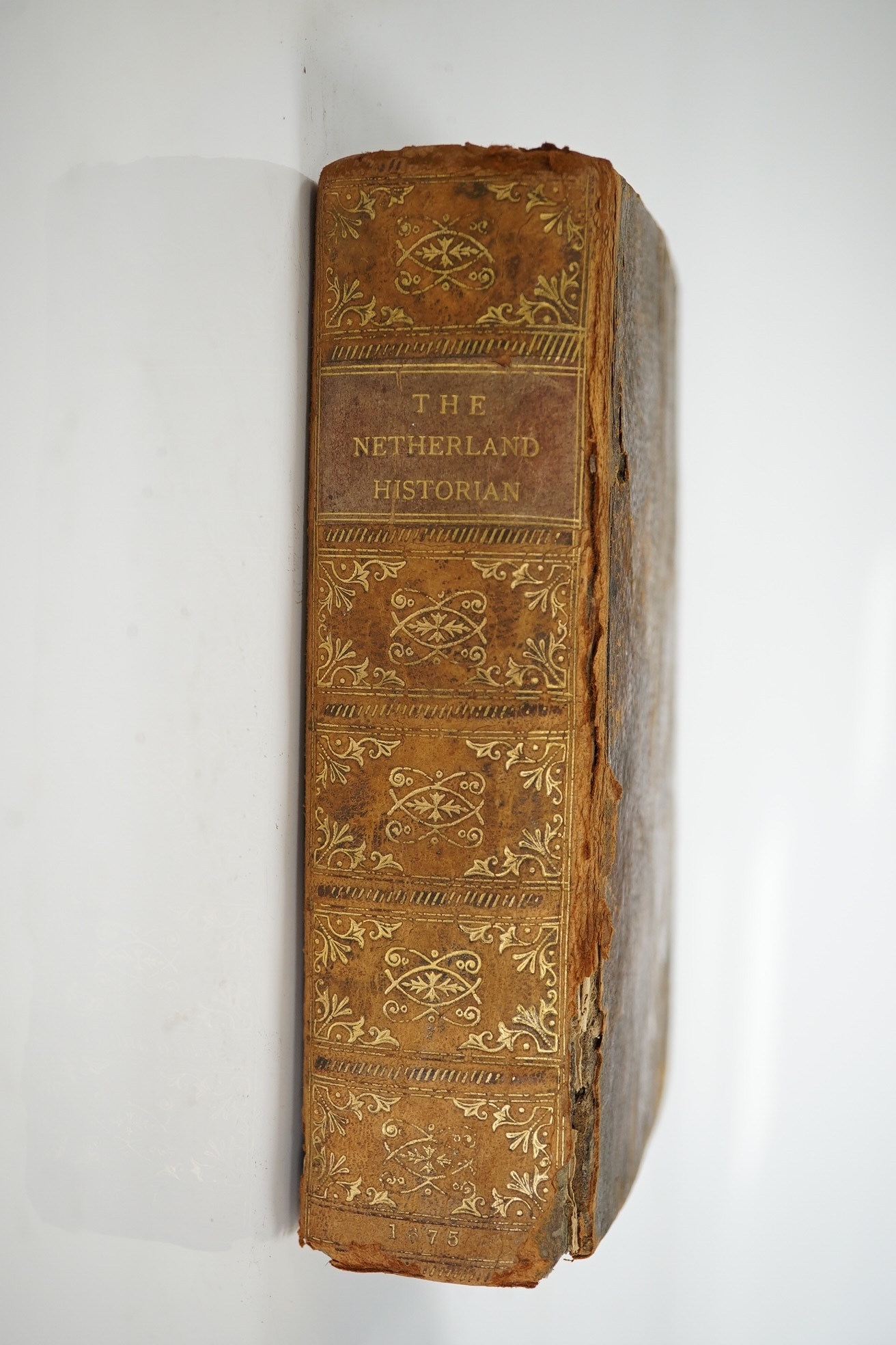 The Netherland - Historian, containing ... what hath passed in the late Warrs between the King of Great Britain and the French King with their Allyes, against the States Generall of the United Provinces; from ... 1671 to